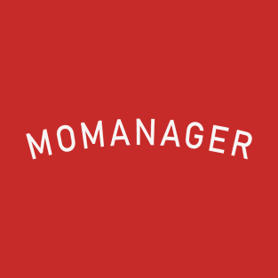 Momanager T-Shirt