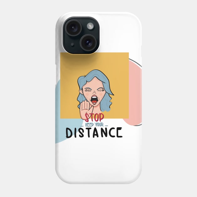 Keep Your Distance Phone Case by SmokedPaprika