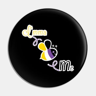 I'mma Bee Me (Nonbinary Pride) Pin