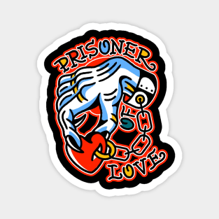 Prisoner Love tattoo Magnet