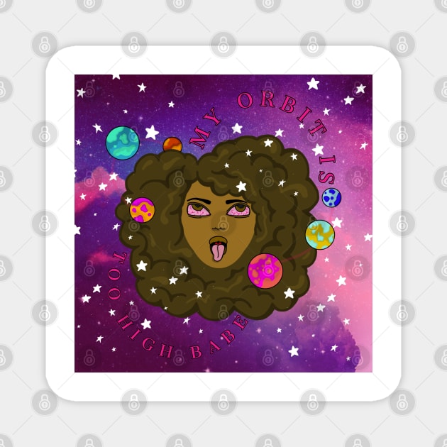 My Orbit is too high black girl fro with planets orbiting Magnet by VantaTheArtist