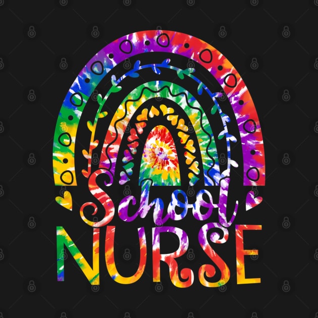 Rainbow Tie Dye School Nurse Back To School Nurse Week by fatmehedo8