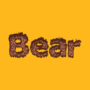 Bear (Hairy Font) T-Shirt