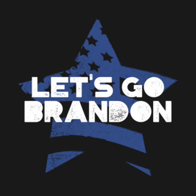 Disover Let's Go Brandon Patriotic FJB Funny Political - Lets Go Brandon - T-Shirt