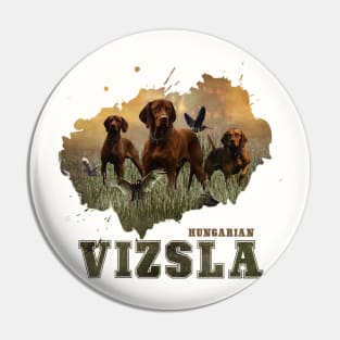 The Vizsla , Art Pin