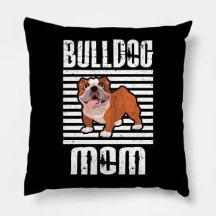 Bulldog Mom Proud Dogs Pillow