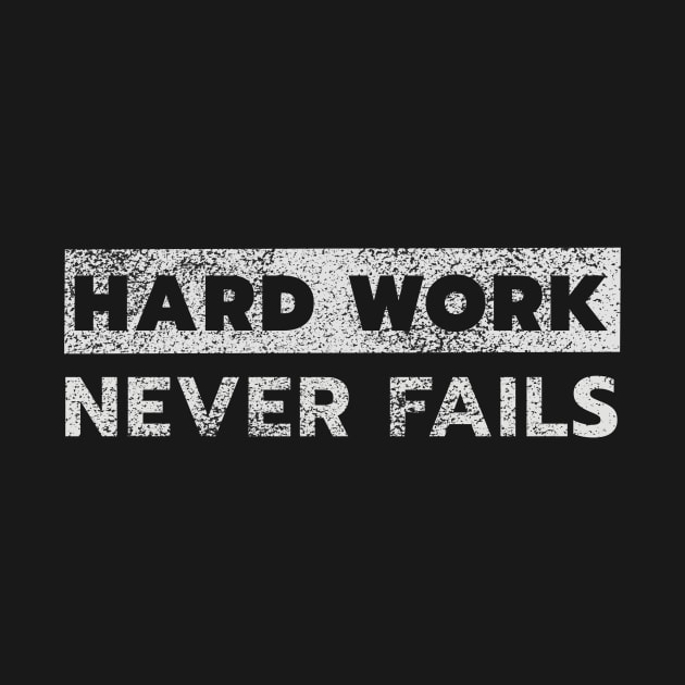 Hard work never fails by Ingridpd