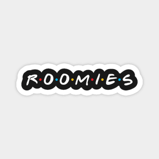 Roomies Magnet