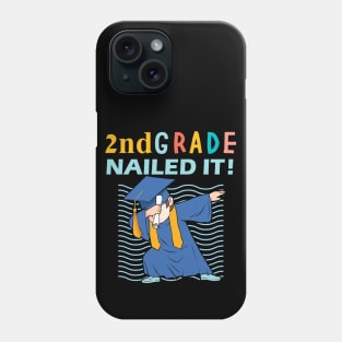 2nd grade nailed it- second grade graduation gift idea Phone Case