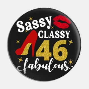 Sassy classy 46 fabulous Pin