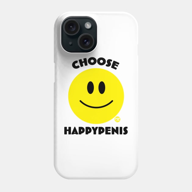 HAPPYPENIS Phone Case by toddgoldmanart