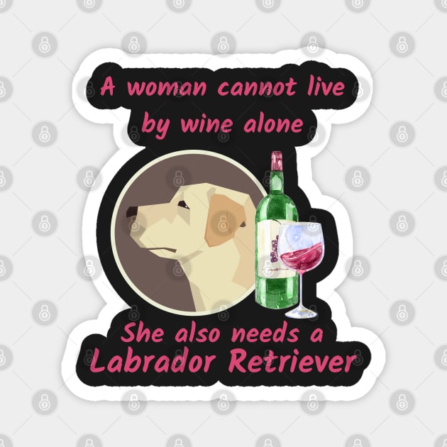 A Funny Labrador Retriever and Wine Magnet by onepony