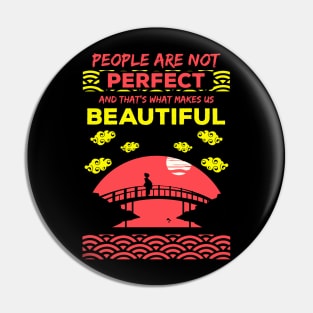 People are not perfect and thats what makes us beautiful recolor 8 Pin