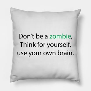 No Brains Pillow