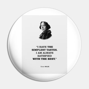 Oscar Wilde Inspiring Quote Pin