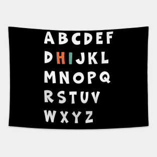 Funny Pre K Kindergarten Hi Alphabet Back To School Teachers Tapestry