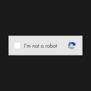 I’m not a robot T-Shirt