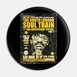 POSTER TOUR - SOUL TRAIN THE SOUTH LONDON 134 Pin