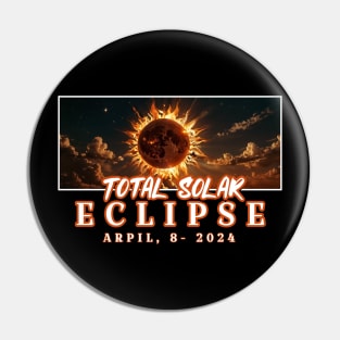 Totality Eclipse 2024 Pin