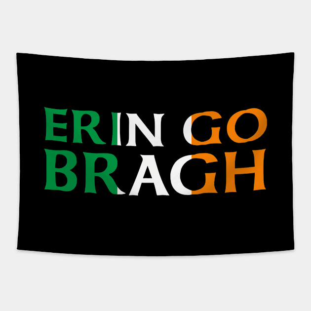 Erin Go Bragh Ireland Forever Tapestry by Celtic Folk