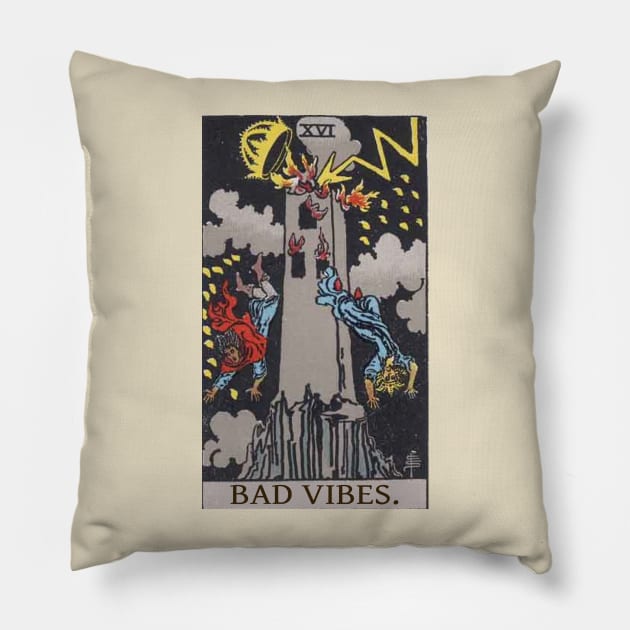 Tarot - The Tower - BAD VIBES Pillow by ScreamKingsPod