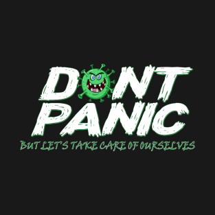 Dont Panic T-Shirt