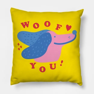 Woof You! Pillow