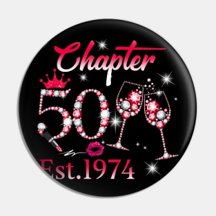 Womens Chapter 50 EST 1974 50 Years Old 50th Birthday Queen Pin