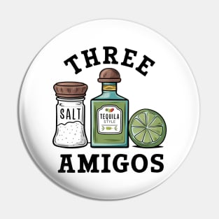 The Three Amigos Pin