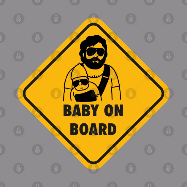 Baby on board (Carlos from the Hangover) by Chill Studio