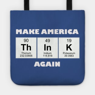 Make America Think Again Tote