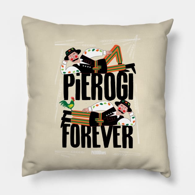 Pierogi Forever Pillow by pepart