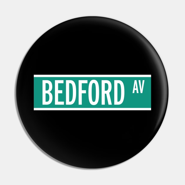 Bedford Av Pin by Assertive Shirts