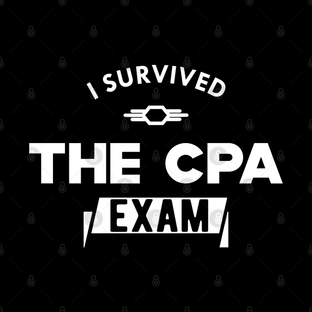 CPA Exam Survivor - I survived the cpa exam by KC Happy Shop