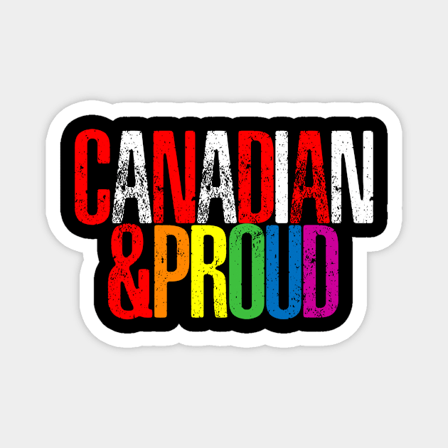 Canadian & Proud Magnet by BKAllmighty