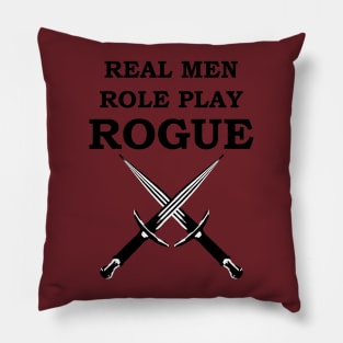 REAL MEN ROLE PLAY ROGUE RPG 5E Meme Class Pillow