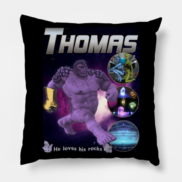 THOMAS *He Loves His Rocks* Knock Off Brand Parody Meme Spoof MCU Super Hero Rap Tee Pillow by blueversion