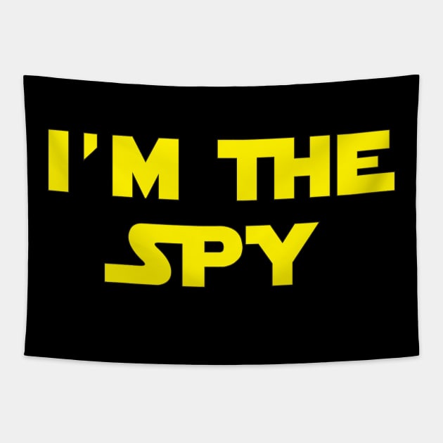 I'm The Spy Tapestry by Brightfeather