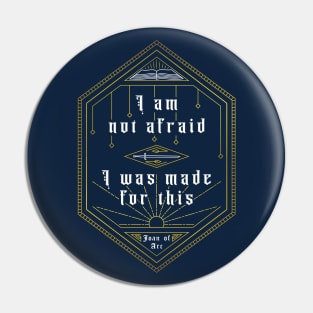 Saint Joan of Arc Quote Pin