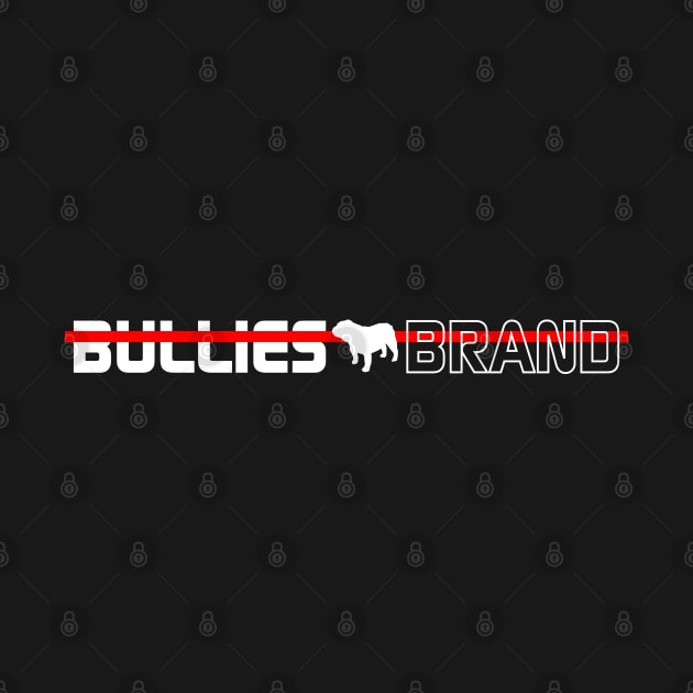 BULLIE RED LINE by Bullies Brand
