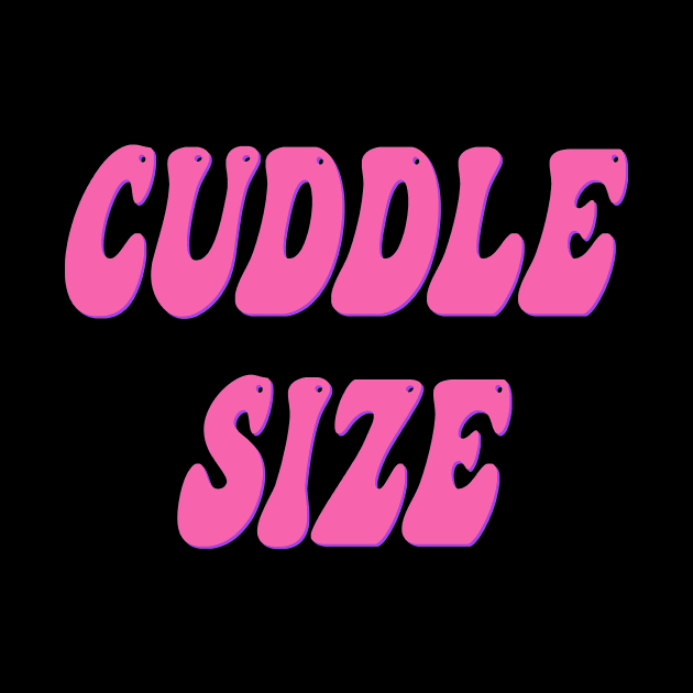 Cuddle Size by Wakingdream