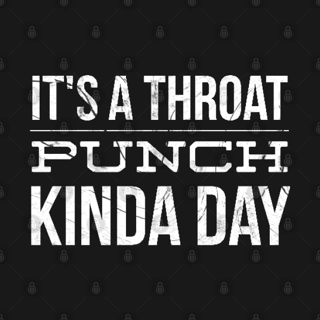 It's a Throat punch kinda day by Lukecarrarts