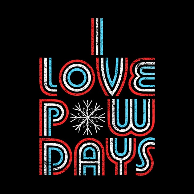 I Love Pow Days  Retro Vintage Style Snowboad Ski by MMROB