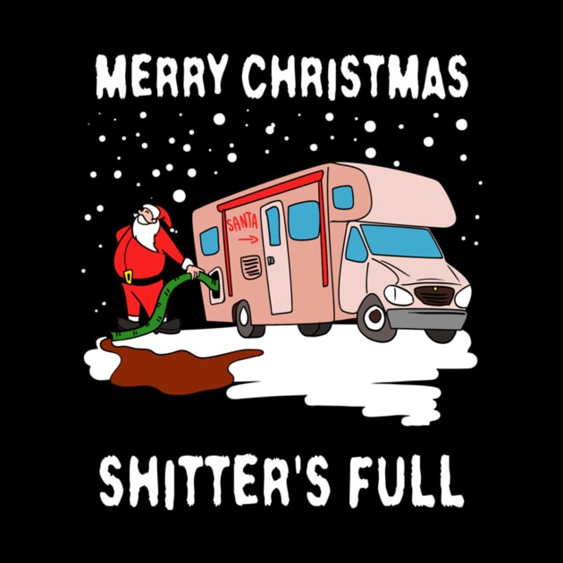 Merry Christmas Shitters Full by Kanalmaven