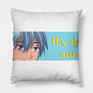 It's about anime Pillow