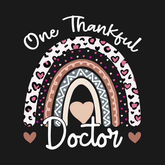 one thankful doctor thanksgiving shirt for doctor by Jhon Towel