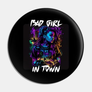 Bad Girl In Town 12 Pin