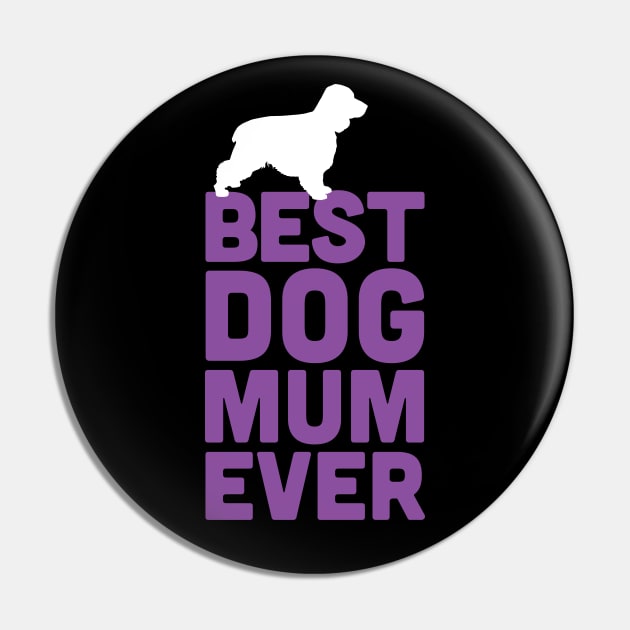 Best Cocker Spaniel Mum Dad Ever - Purple Dog Lover Gift Pin by Elsie Bee Designs