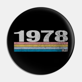 42nd Birthday Retro Born in May of 1978 Pin