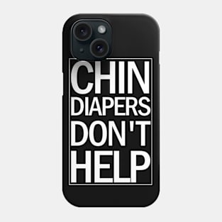 Chin Diapers Phone Case